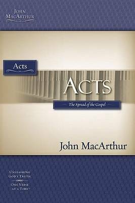 Acts: The Spread of the Gospel (Macarthur Bible Studies), MacArthur, John, New B