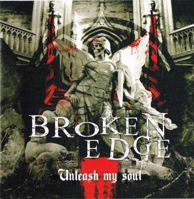 Broken Edge  Unleash my Soul CD Thrash Metal (2012)