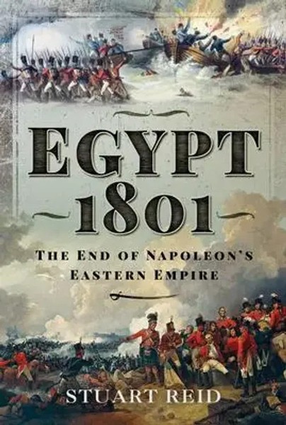 Stuart Reid | Egypt 1801 | Buch | Englisch (2021) | Gebunden | Ean 9781526758460-image