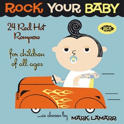 VARIOUS ARTISTS - ROCK YOUR BABY  24 RED HOT ROMPERS - CD - E600z