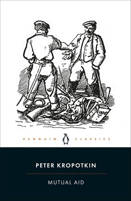 Mutual Aid | A Factor of Evolution | Peter Kropotkin | Englisch | Taschenbuch