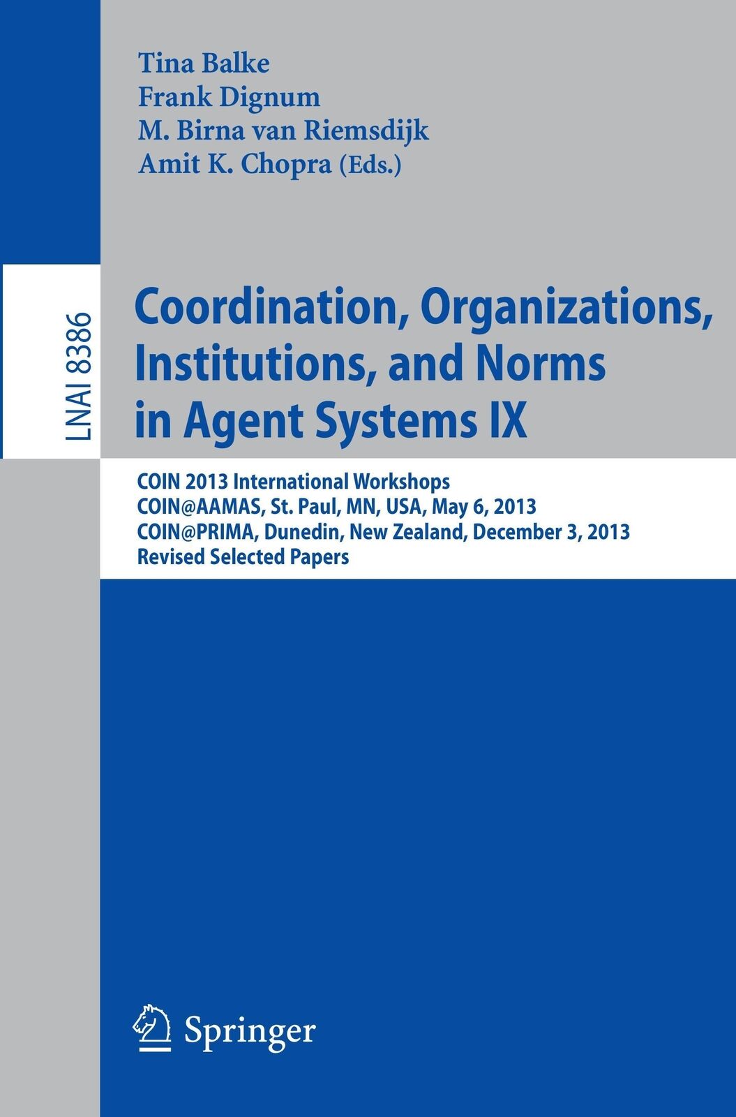 Thumbnail - Coordination, Organizations, Institutions, And Norms In Agent Systems