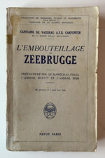 L'EMBOUTEILLAGE DE ZEEBRUGGE ★ 1930 ★ A.F.B CARPENTER ★  PAYOT