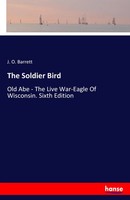 J. O. Barrett | The Soldier Bird | Taschenbuch | Englisch (2017) | 136 S.