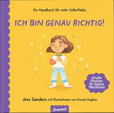 Ich bin genau richtig | Ein starkes Buch für einen starken Selbstwert | Deutsch