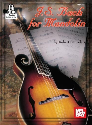 Bach, J. S. For Mandolin Book With Online Audio by  Johann Se... - 9780786690503