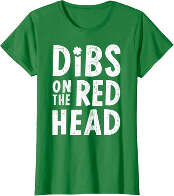 Dibs On The Redhead Funny Saint Patricks Day Present Ladies' Crewneck T-Shirt