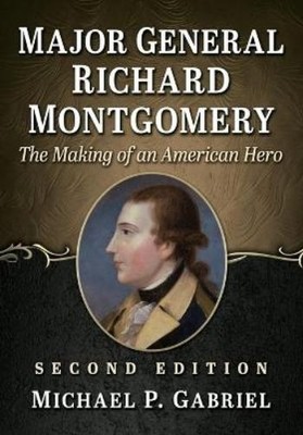 Michael P Gabriel Major General Richard Montgomery (Paperback) (UK IMPORT)