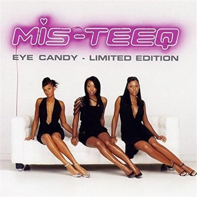Eye Candy: Limited Edition - Mis-Teeq CD O5AG The Cheap Fast Free Post
