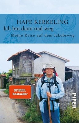 Ich bin dann mal weg Meine Reise auf dem Jakobsweg | Der SPIEGEL-Bestseller #1