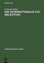Die internationale Cid-Reception | Buch | 9783110122176