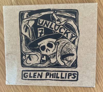 Glen Phillips - Unlucky 7 - CD