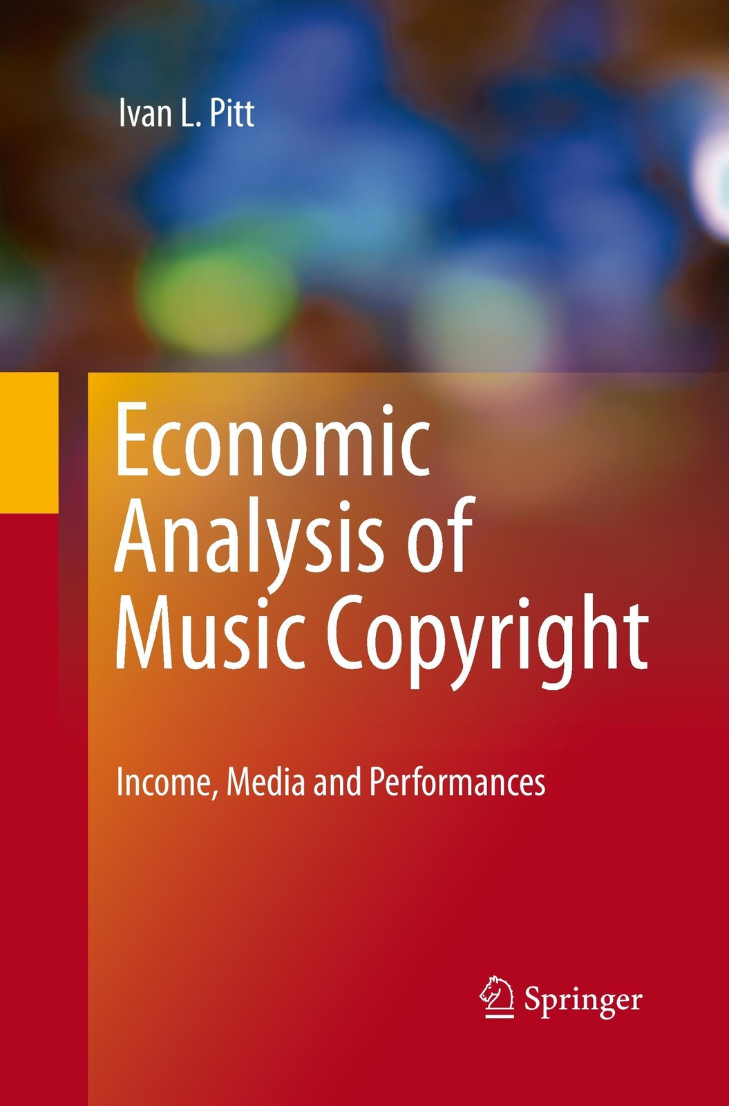 Thumbnail - Economic Analysis Of Music Copyright | Ivan L. Pitt | Taschenbuch |