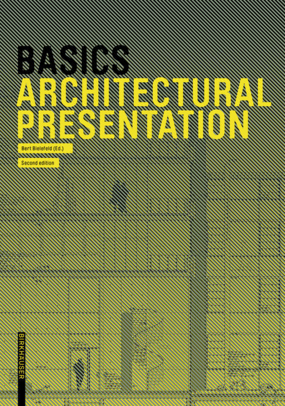 Thumbnail - Bert Bielefeld (u. A.) | Basics Architectural Presentation |