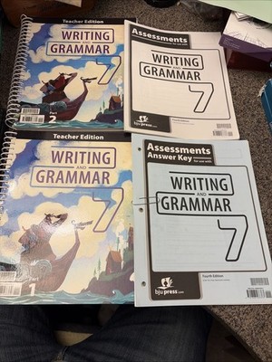 BJU Writing & Grammar 7 Teacher Ed.,Part 1 & 2, 4th Ed. & Assessment WB & Key