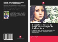O Papel Dos LíDeres Da Igreja Na PrevençãO Do VIH E Da Sida John Gaga Buch 2021