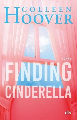 Finding Cinderella | Colleen Hoover | deutsch | Finding Cinderella