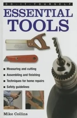 Essential Tools | Mike Collins | Englisch | Buch | Do-It-Yourself (Lorenz Books)