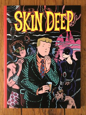 Skin Deep by Charles Burns (2012 Fantagraphics, 2nd Softcover Ed