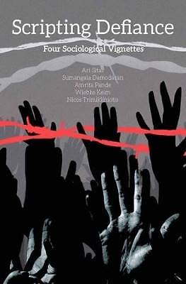 Scripting Defiance - vier soziologische Vignetten,