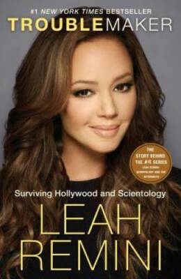Troublemaker: Surviving Hollywood and Scientology - Paperback - VERY GOOD