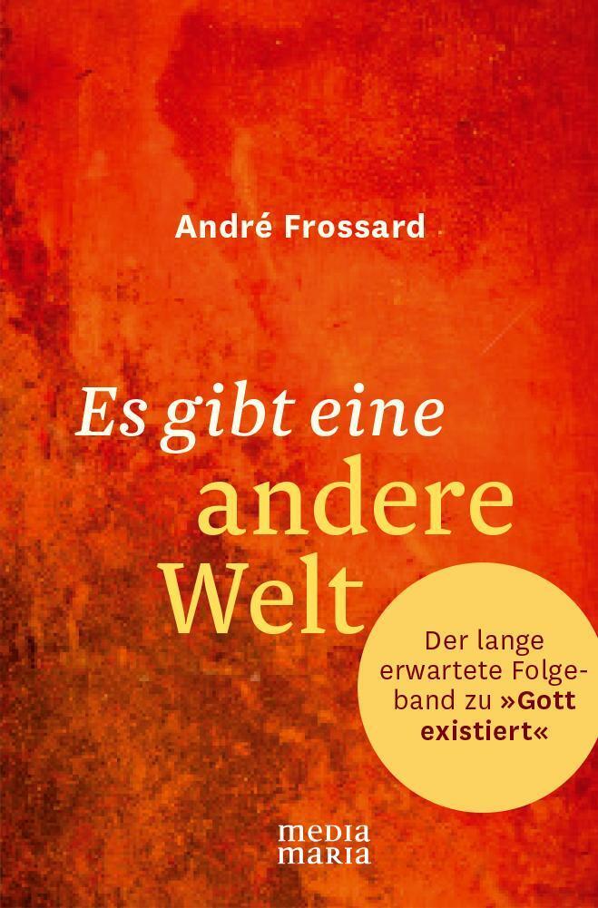 Thumbnail - Es Gibt Eine Andere Welt | André Frossard | Buch | 142 S. | Deutsch |