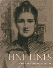Fine Lines: American Drawings from the Brooklyn Museum, Sherry, Karen A., 978190