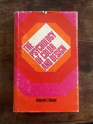 Vtg The Psychology of Color and Design by Deborah Sharpe HC Book DJ 1974