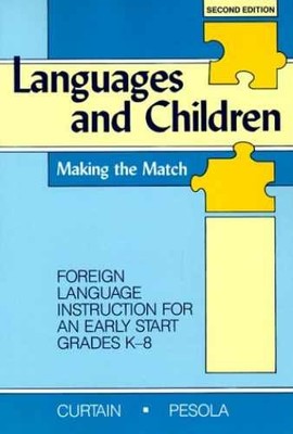 Languages and Children: - Paperback, by Curtain Helena; Pesola - Very Good