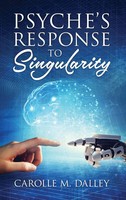 Carolle M. Dalley | Psyche's Response To Singularity | Buch | Englisch (2020)