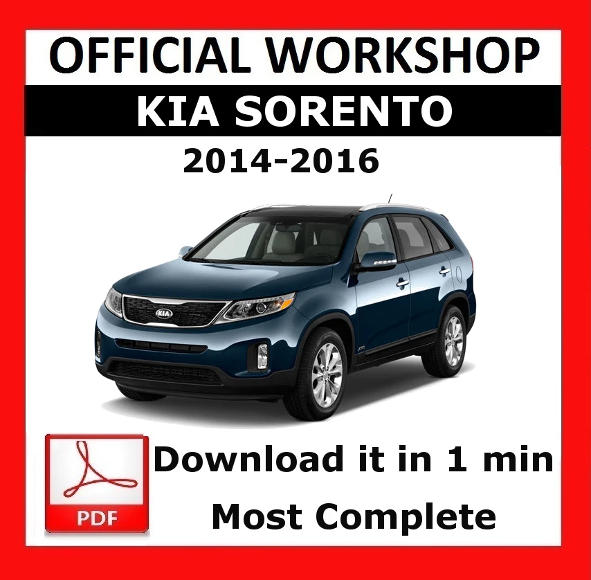 TALLER OFICIAL Servicio Manual Guía de reparación Kia Sorento 2014 - 2016 | ebay sorento pdf TALLER OFICIAL Servicio Manual Guía de reparación Kia Sorento 2014 - 2016 | ebay