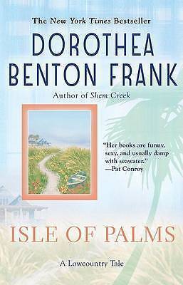 Isle Of Palms By Dorothea Benton Frank Paperback Softback For Sale Online Ebay