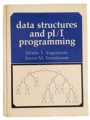 DATA STRUCTURES AND PL/I PROGRAMMING By Moshe Augenstein - Hardcover *Excellent*