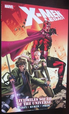 X-Men Legacy: Five Miles South of the Universe - paperback Carey, Mike|Kurth...