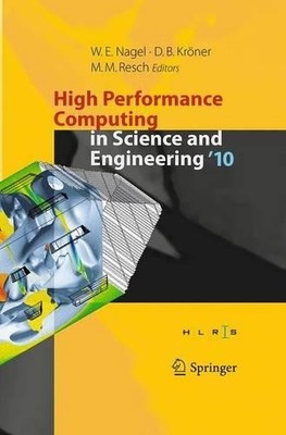High Performance Computing in Science and Engineering '10 - 9783662506158