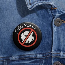 Abolish Ice pin button Political pin, anti ice, anti fascist, protest, Trendy