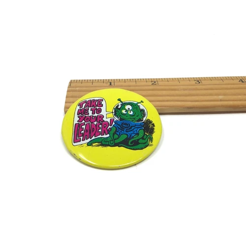 Vintage Take me to your Leader Alien Space Pin