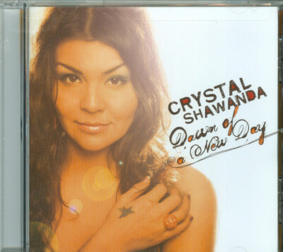 Crystal Shawanda - Dawn Of A New Day [US Import]