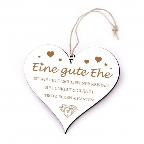Herz Schild aus Holz - Eine gute Ehe ist wie ein Kristall - Liebesspruch Hochzei - Bild 1 von 3
