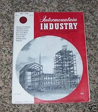 INTERMOUNTAIN INDUSTRY Utah Magazine 1950  Deer Creek, Beck Springs & Statistics