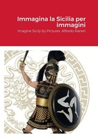 Alfredo Raneri | Immagina La Sicilia Per Immagini | Taschenbuch | Italienisch