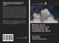 Perviz Sayan (U. A.) | Efectos De Los AminoáCidos En La CristalizacióN Del...