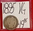 1895 Barber Silver Quarter (VG) Very Good Condition! ENN Coins