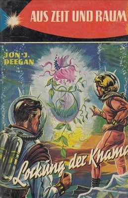 Lockung der Khama : Science-Fiction-Roman. Aus d. Amerikan. übers.: Rainer Eisfe