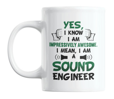 Impressively Awesome Sound Engineer, Audio Engineering Coffee & Tea Mug