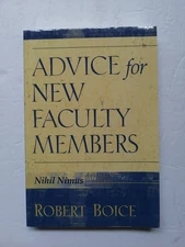 Advice for New Faculty Members - paperback Boice, Robert