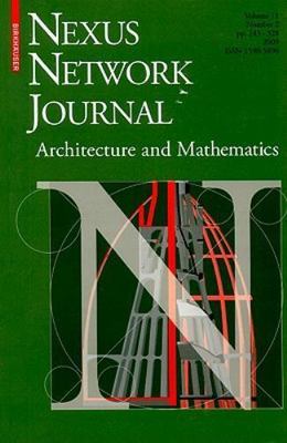 Nexus In Math Nexus Network Journal : Architecture and Mathematics, Paperback by ...