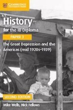History for the Ib Diploma Paper 3 by Fellows, Nick; Wells, Mike