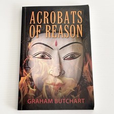 Acrobats of Reason - By Graham  Butchart