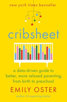 Cribsheet Emily Oster Buch 352 S. Englisch 2019 Penguin LLC US EAN 9780525559252